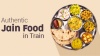Jain Food Delivery in Train